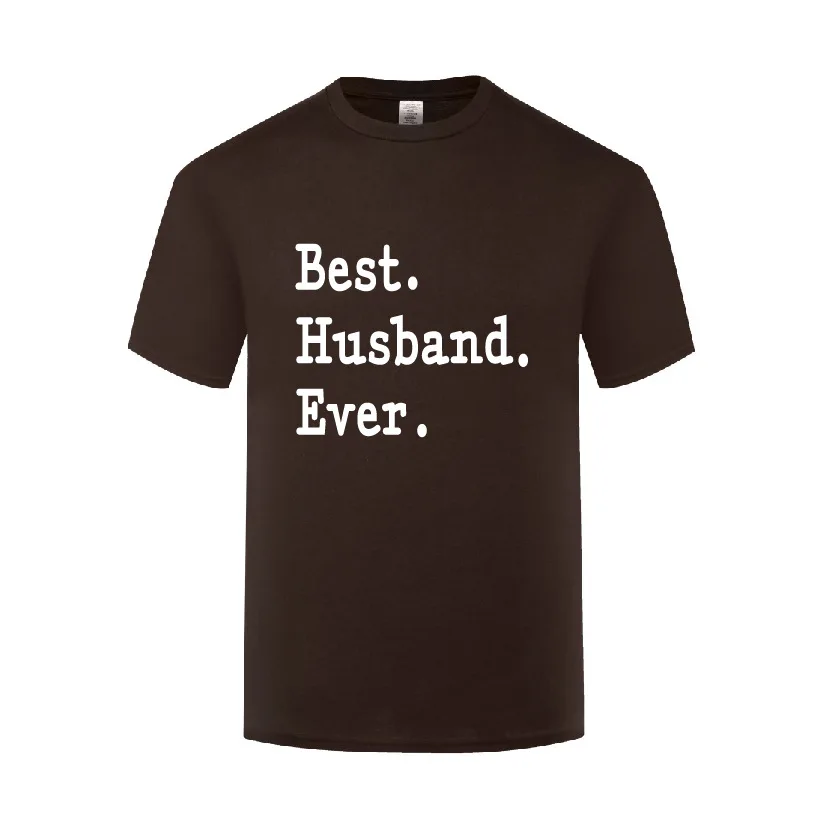 Funny Best Husband Ever Cotton T Shirt Print Men O-Neck Summer Short Sleeve Tshirts Tops Tees