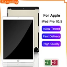 Оригинальный 5,5-дюймовый ЖК-дисплей для iPad Pro 10,5 A1701 A1709, ЖК-дисплей кодирующий преобразователь сенсорного экрана в сборе, замена, высокое качество, 10,5 протестировано