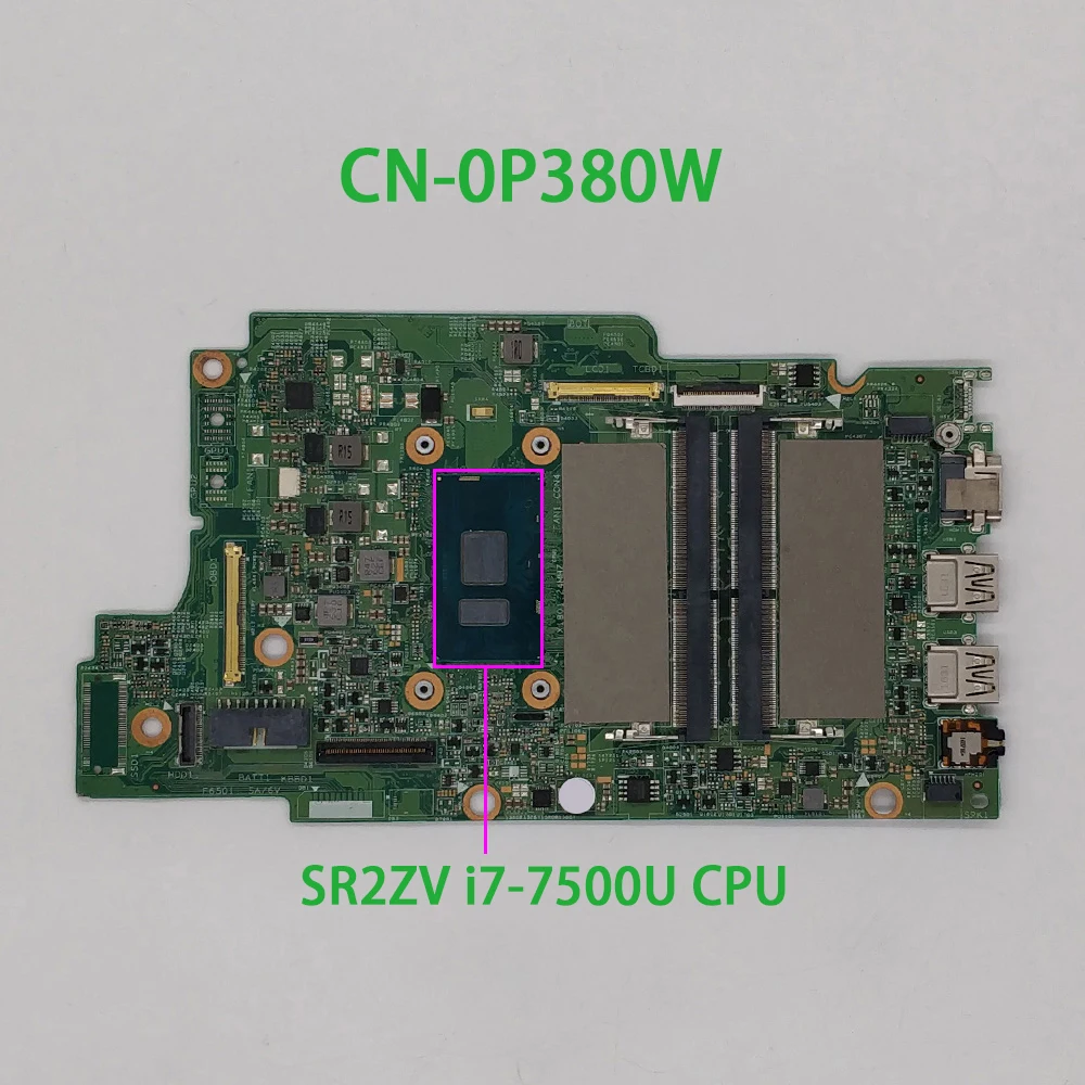 CN 0P380W P380W w SR2ZV i7 7500U Процессор для Dell Inspiron 13 5378 5578 Ноутбук Материнская плата