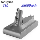 Новый Сменный аккумулятор 25,2 в 28000 мАч для пылесоса Dyson V10