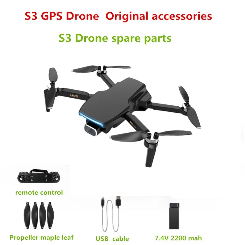 S3 GPS Drone Original Accessories 7.4v 2200 mAh Battery Propeller Blade USB Charging Line Accessories For S3 Quadcopter Drone