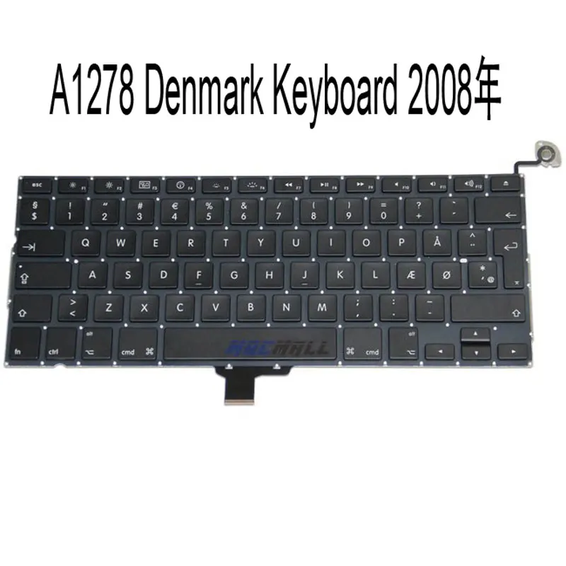 

New A1278 DK Danish Keyboard For Macbook Pro Unibody 13" A1278 Denmark Keyboard 2008 Year