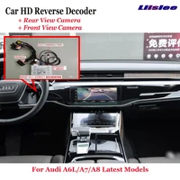 car dvr rearview front camera reverse image decoder for audi a6la7a8 latest models original screen upgrade