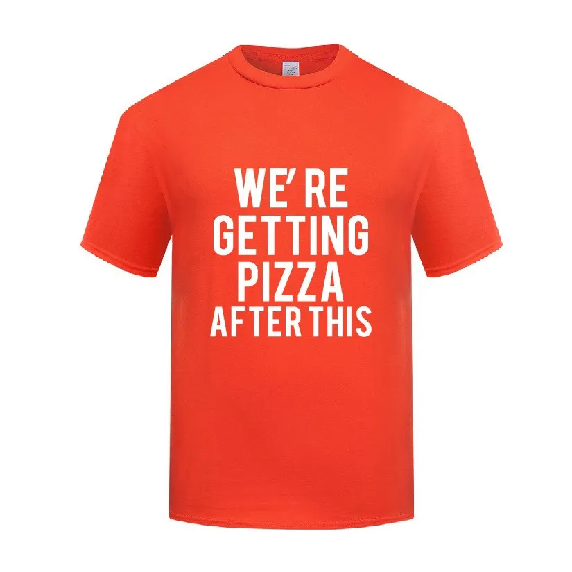 

Забавная хлопковая футболка с надписью «мы получим пиццу после этого», натуральные мужские летние футболки с круглым вырезом и короткими р...