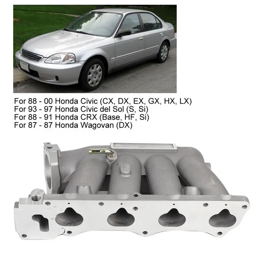 Car Automobile Intake Manifold Vehicle Engine Intake Manifold Accessory Fit for Honda Civic CX DX EX GX HX LX 88- 00 Car