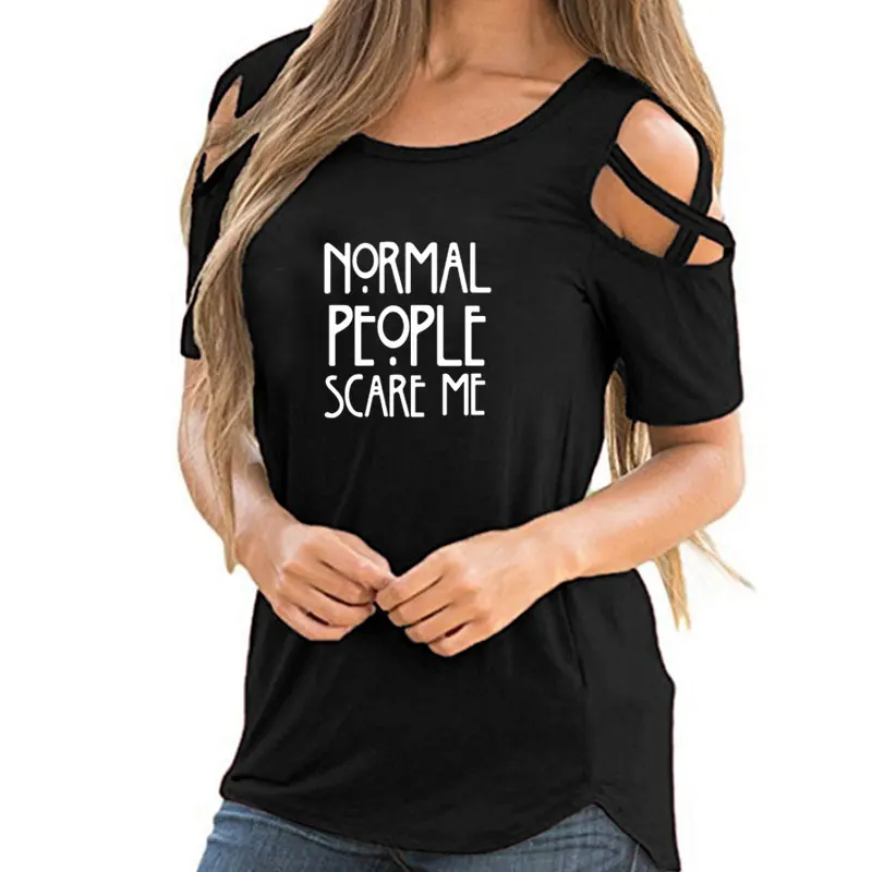 

Summer Women's T shirt Normal People Scare Me Printed Funny Tshirt Short Sleeve Summer Tumblr Tops