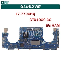 gl502vm is suitable for asus rog gl502v gl502vm gl502vmz gl502vmk gl502vml laptop motherboard i7 7700hq gtx1060 3g 8g ram 100