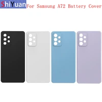 back battery cover rear door panel housing case for samsung a72 a725 battery cover with camera lens replacement part