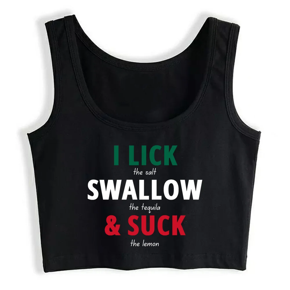 

Crop Top Women I Lick Swallow Suck Tequila Mexican Flag Colors Gothic Harajuku Grunge Emo Tank Top Female Clothes