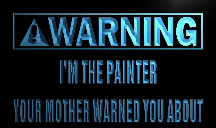 

M995 Warning I'm the Painter LED Neon Light Sign