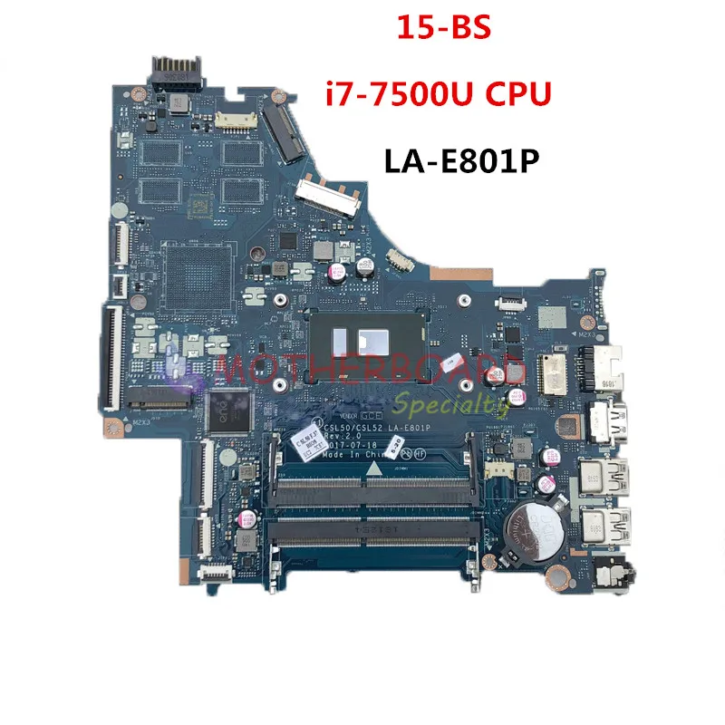 Для HP 15 BS Материнская плата ноутбука w/ i7 7500U Процессор LA E801P 924752 001 501 601