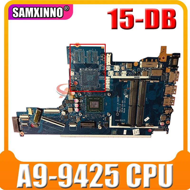 

For Hp 15-DB Laptop Motherboard With A9-9425 AM9425 CPU EPV51 LA-G078P L20477-601 L20477-501 L20477-001 DDR4 100% Tested