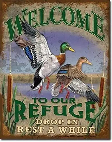 

Welcome to Our Refuge Ducks on a Lake River Wilderness Fowl Vintage Metal Tin Sign for Cafe Bar Pub Store Restaraunt Kitchen