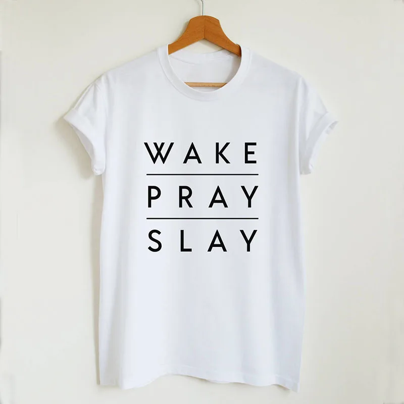 Wake молиться убить футболка для женщин Графический рубашка смешно сказать Tumblr