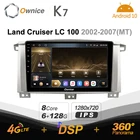 Автомобильная Мультимедийная система Ownice K7, Android 10,0, 6 ГБ + 128 Гб, для Toyota Land Cruiser LC 100 2002-2007, радиосистема 360 4G LTE