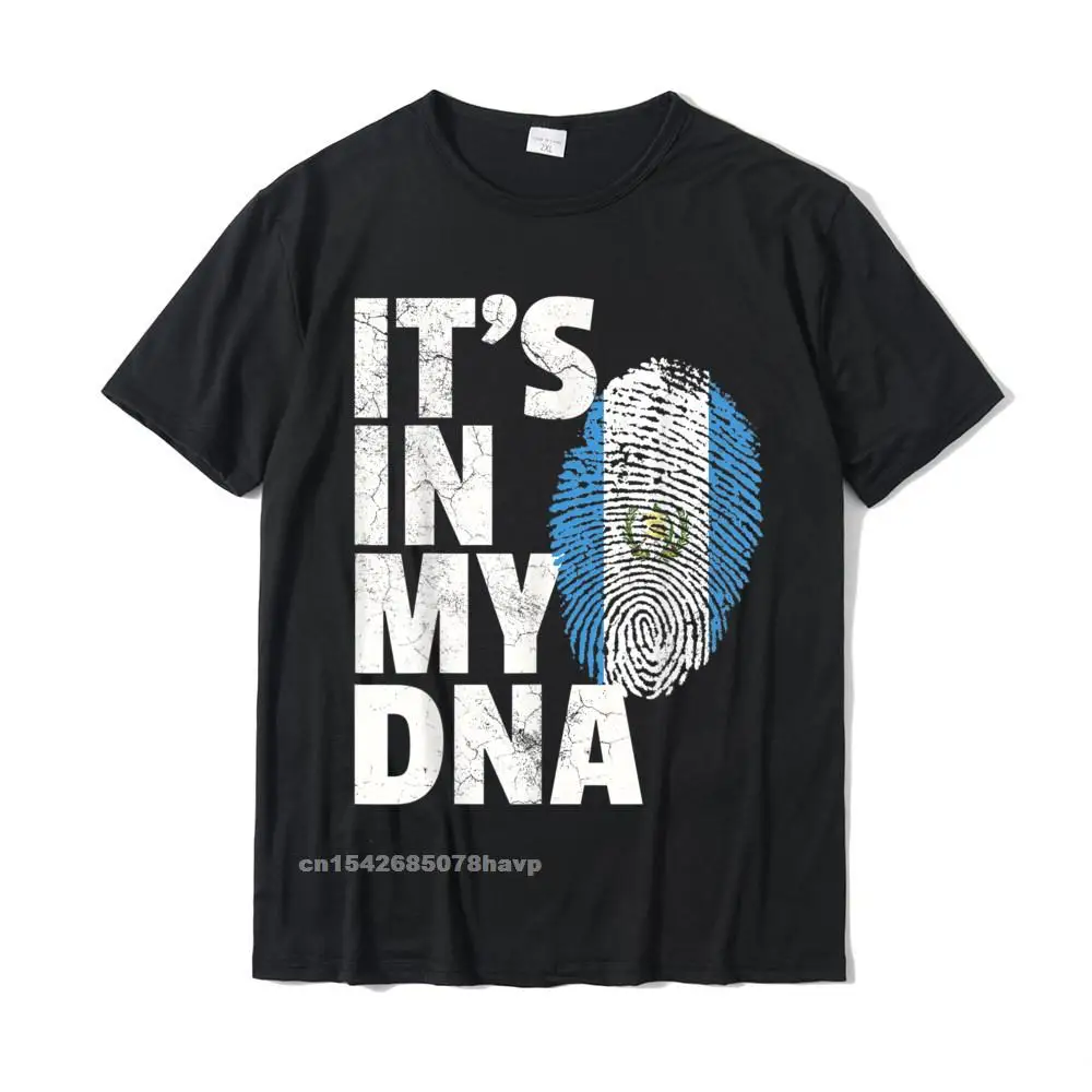 

ITS IN MY DNA Guatemala Flag T Shirt Pride Men Women Gift Cotton Tees Casual Retro Europe T Shirt