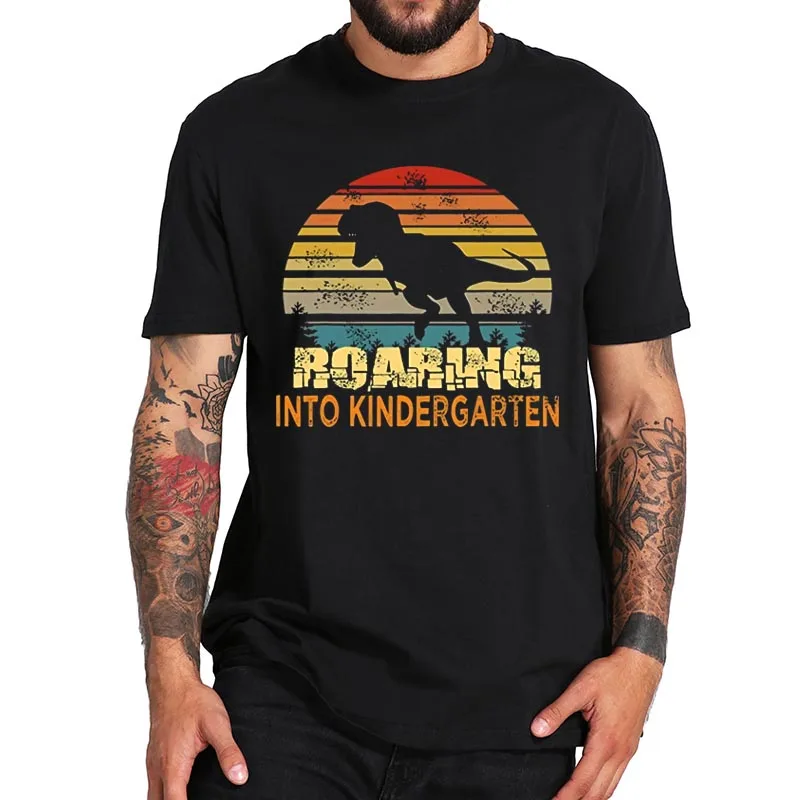

Roaring Into Kindergarten T Shirt Dinosaur Rex 1st Day Back to School T-Shirt 100% Cotton Short Sleeve Crewneck Soft Basic Tops