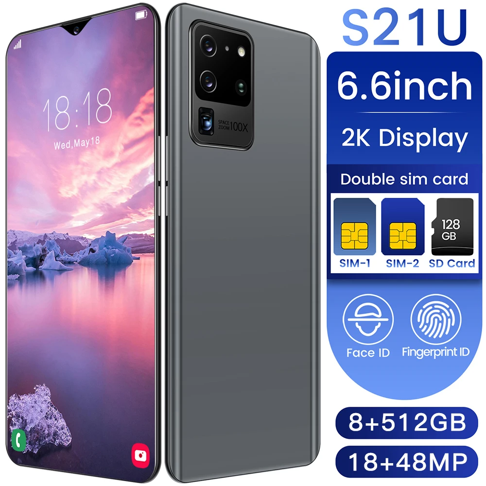 Новая глобальная версия S21U 6 дюймовый смартфон не позднее чем за 10 Core 5000 мАч 8 + 512