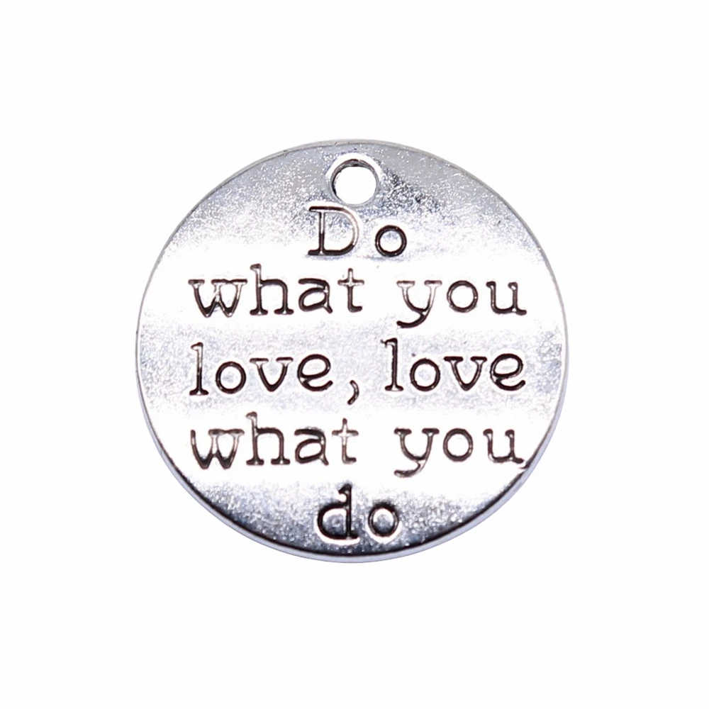 

5pcs 24x24mm Antique Silver Plated Do What You Love, Love What You Do Charm Pendant For Jewelry Making