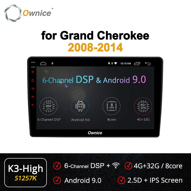 Ownice 10," Android 9,0 8 ядерный автомобильный стерео gps Навигатор Радио для Jeep Grand Cherokee 2008- k3 k5 k6 DSP 4G LTE SPDIF - Цвет: S1257 K3-High