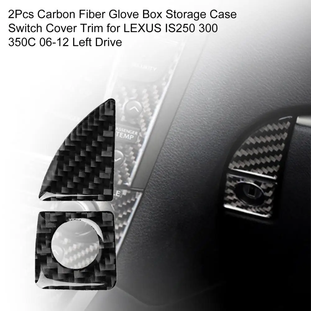 

Carbon Fiber Glove Box Storage Case Switch Cover Trim for LEXUS IS250 300 350C 06-12 Left Drive Automotive Interior Stickers