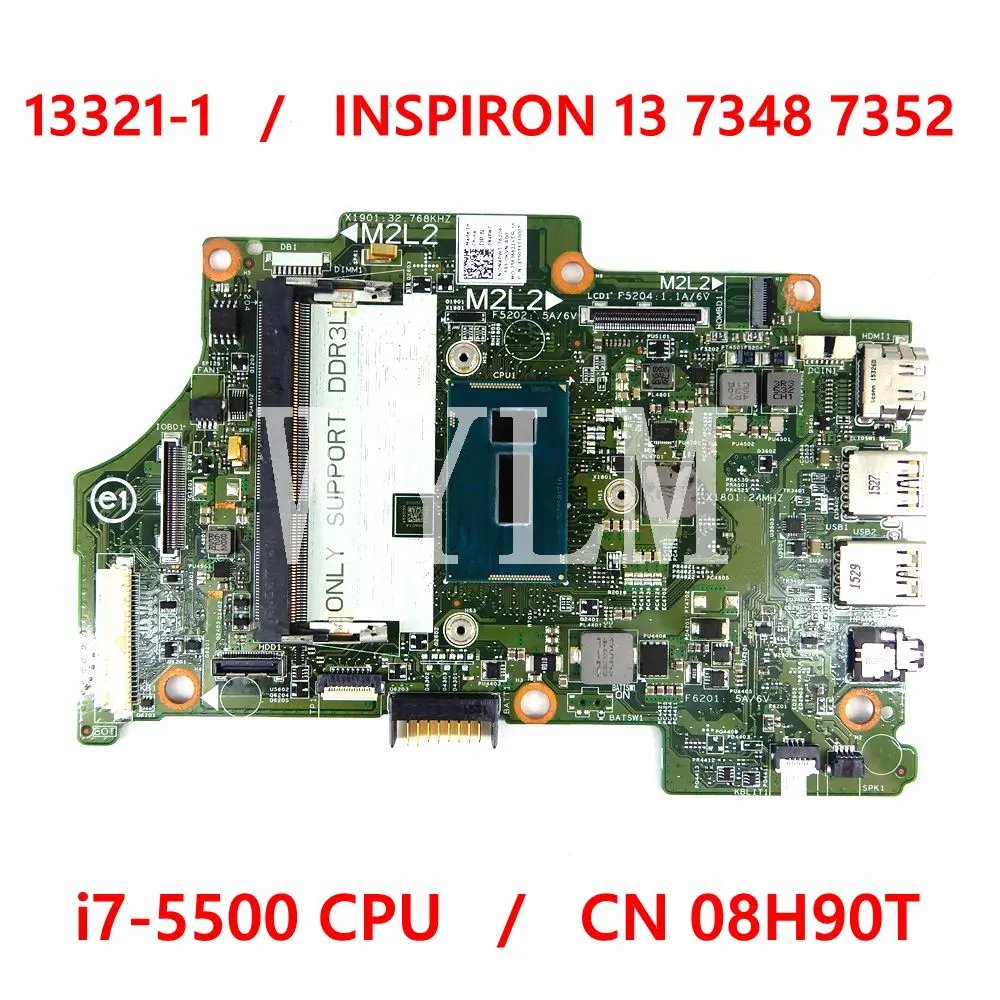 

13321-1 mainboard CN-08H90T 8H90T For Dell Inspiron 13 7348 7352 7558 Laptop motherboard i7-5500 CPU Test OK