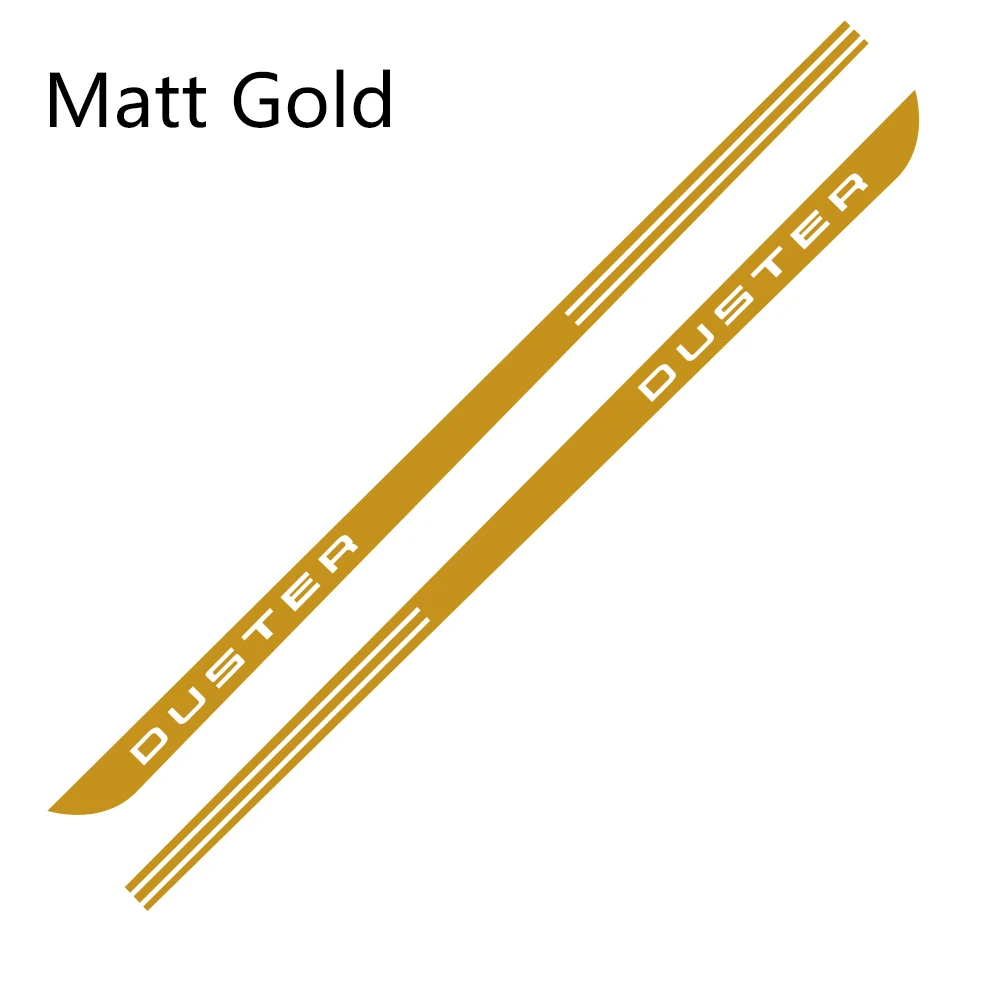 Matt Gold 2 шт. для Dacia Renault Duster, автомобильная Боковая дверь, наклейка в полоску, авто стиль, наклейка, виниловая пленка, автомобильный тюнинг, аксессуары - Название цвета: Matt Gold
