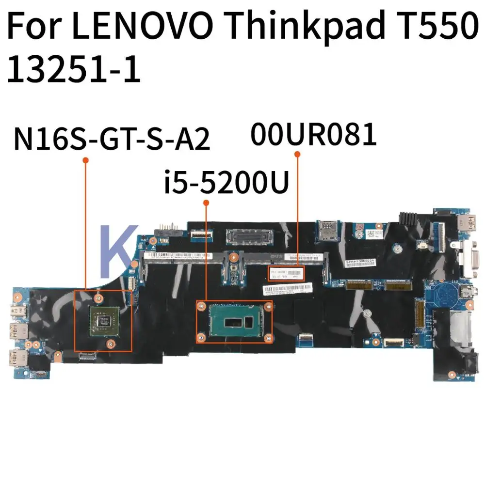 KoCoQin материнская плата для ноутбука LENOVO Thinkpad T550 Core SR23Y I5 5200U 00UR081 00JT394 13251 1 N16S GT S