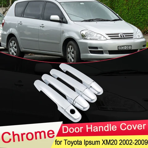 Для Toyota Ipsum Avensis Verso Picnic SportsVan 2002 ~ 2009 хромированная дверная крышка с ручкой, Накладка для автомобиля, аксессуары для стайлинга
