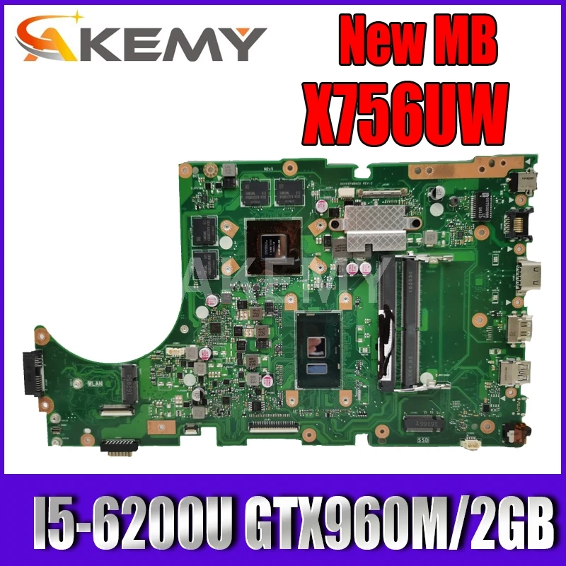

Материнская плата для ноутбука ASUS X756UW X756UQK X756UQ X756UR X756UWK X756UV X756UXM X756U I5-6200U GTX960M/2GB DDR4