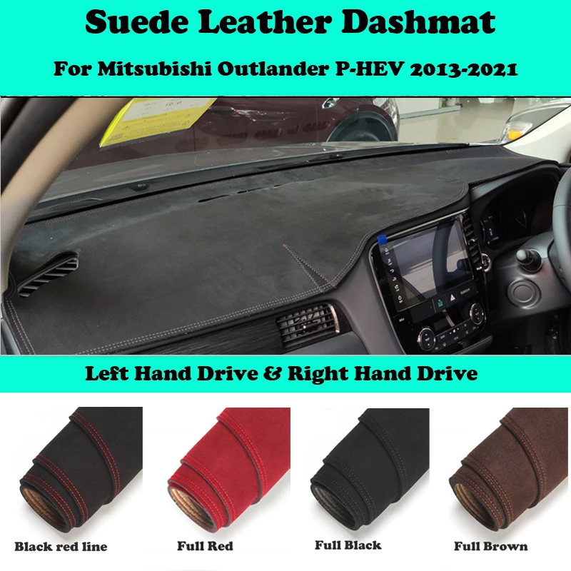 

For Mitsubishi Outlander P-HEV 2013- 2021 Suede Leather Dashmat Dashboard Cover Pad Dash Mat Car-Styling Carpet Accessories