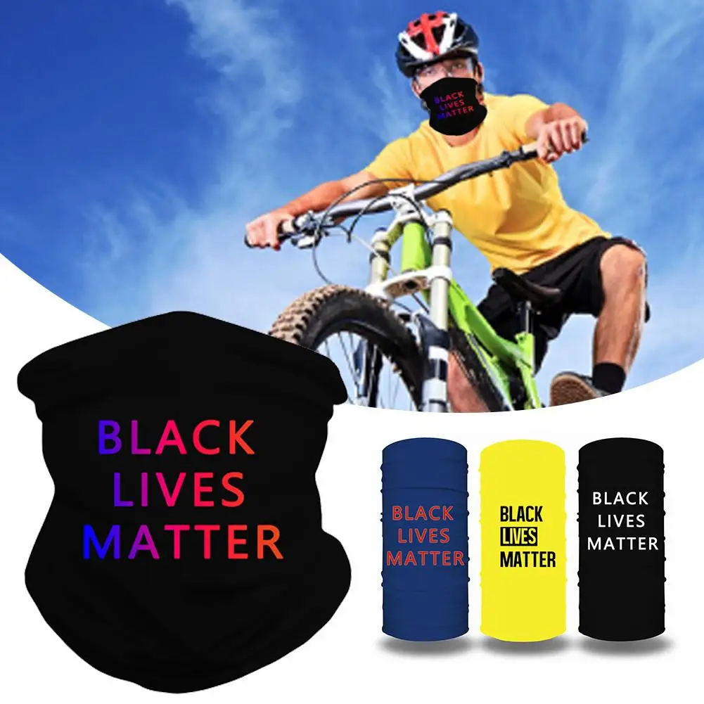 

Black Lives Matter Mask Quick-drying Breathable Sport Cycling Skiing Hiking Bandana Scarf Men Women Neck Gaiter Cover Face Scarf
