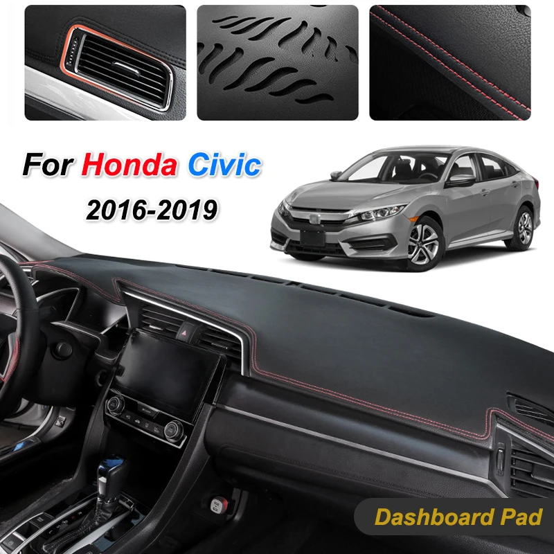 

for Honda Civic 10 2016 2017 2018 2019 Anti-Slip Mat Dashboard Cover Pad Sunshade Dashmat Protect Carpet Car Accessories