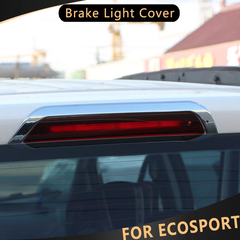 

For Ford Ecosport 2013 - 2021 Car Rear Tail High Brake Light Lamp Frame Decoration Sticker Frame Trim Styling Accessories