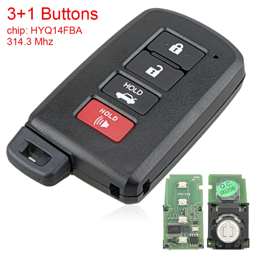 

314.3MHz 3+1 Buttons Smart Car Remote Key HYQ14FBA Board 0020 And Frequency 314.3MHz With 8A Chip Fits for Toyota Cars