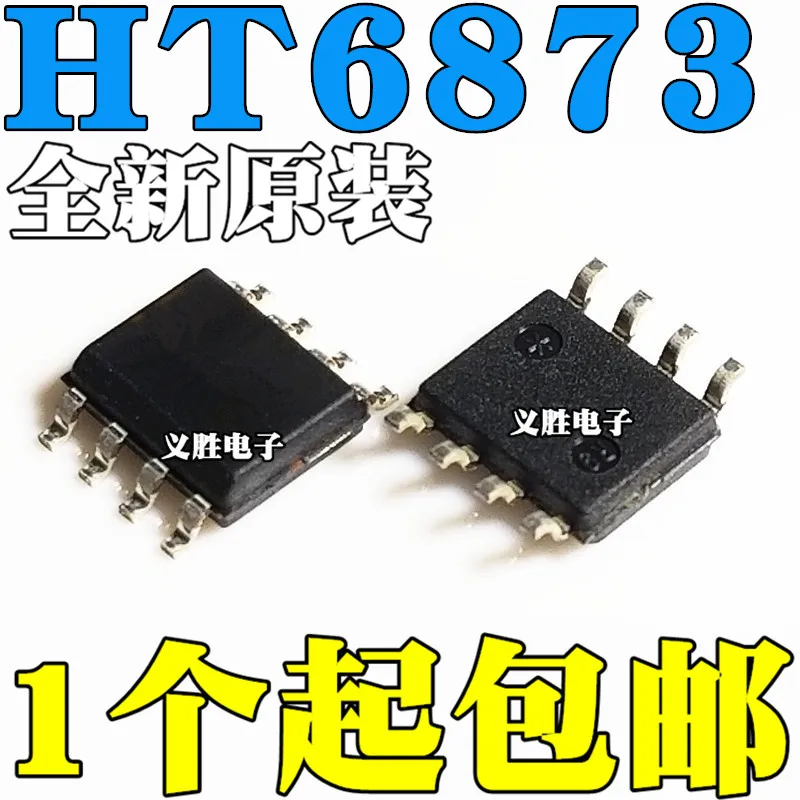 

Оригинал 10 шт./HT6873 SOP8