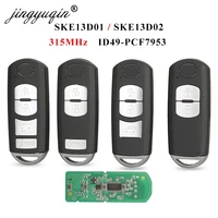 jingyuqin 315mhz id49 chip ske13d 01 ske13d02 234btn smart remote key fob for mazda 3 6 mx 5 miata 2013 2019 mitsubishi system