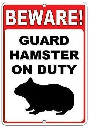 

Retro Warning Tin Sign Beware Beware Guard Hamster On Duty Retro Wall Decoration Metal Sign 8x12 Inch Art Iron Painting