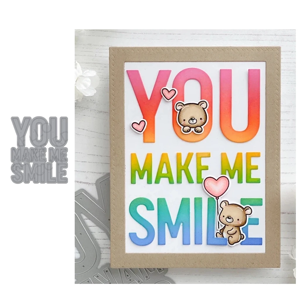

YOU MAKE ME SMILE Letters Words Diy Metal Cutting Dies Craft for Scrapbooking Handmade Mould Blade Punch Stencils Dies Cut Model