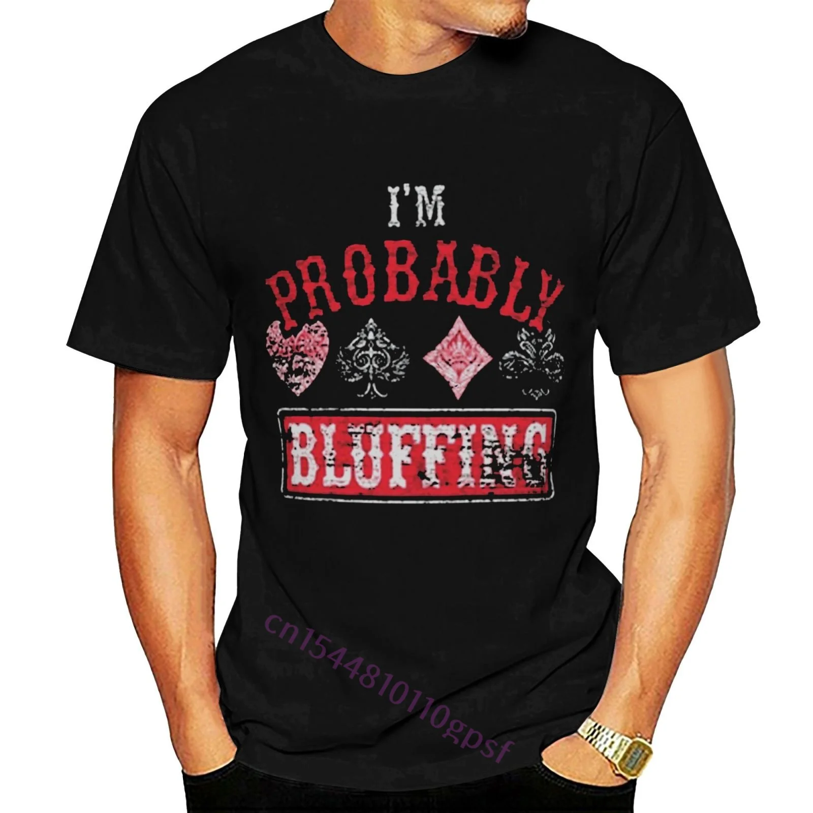 

T-Shirt Cotton Tee Shirt Poker I M Probably Bluffing Black Men'S Short Sleeve O-Neck Summer Tops Tees T Shirt