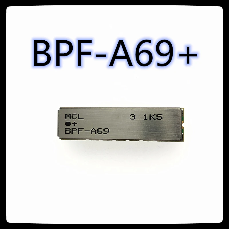 (1 шт.) BPF-A69 + NA полосовой фильтр новый и оригинальный | Электронные компоненты