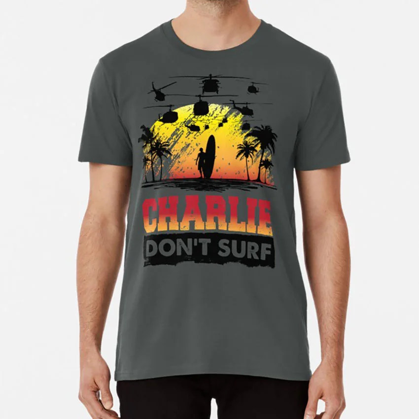 Футболка с надписью &quotCharlie Don't Surf&quot &quotvietnam war&quot huey napalm &quotsurf&quot &quotcharlie dont