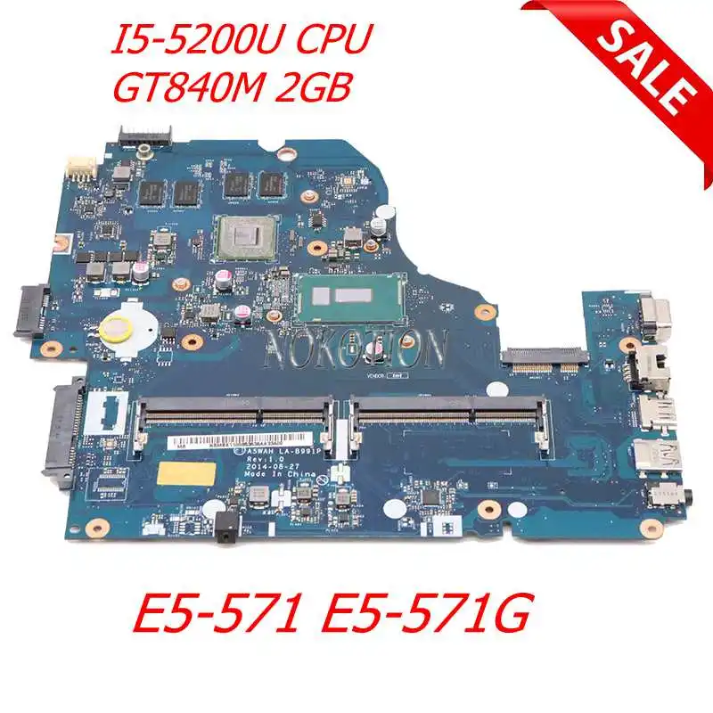 NOKOTION A5WAH LA B991P NBMLC11007 NB.MLC11.007 материнская плата для ноутбука Acer aspire E5 571 571G GT840M I5 5200U