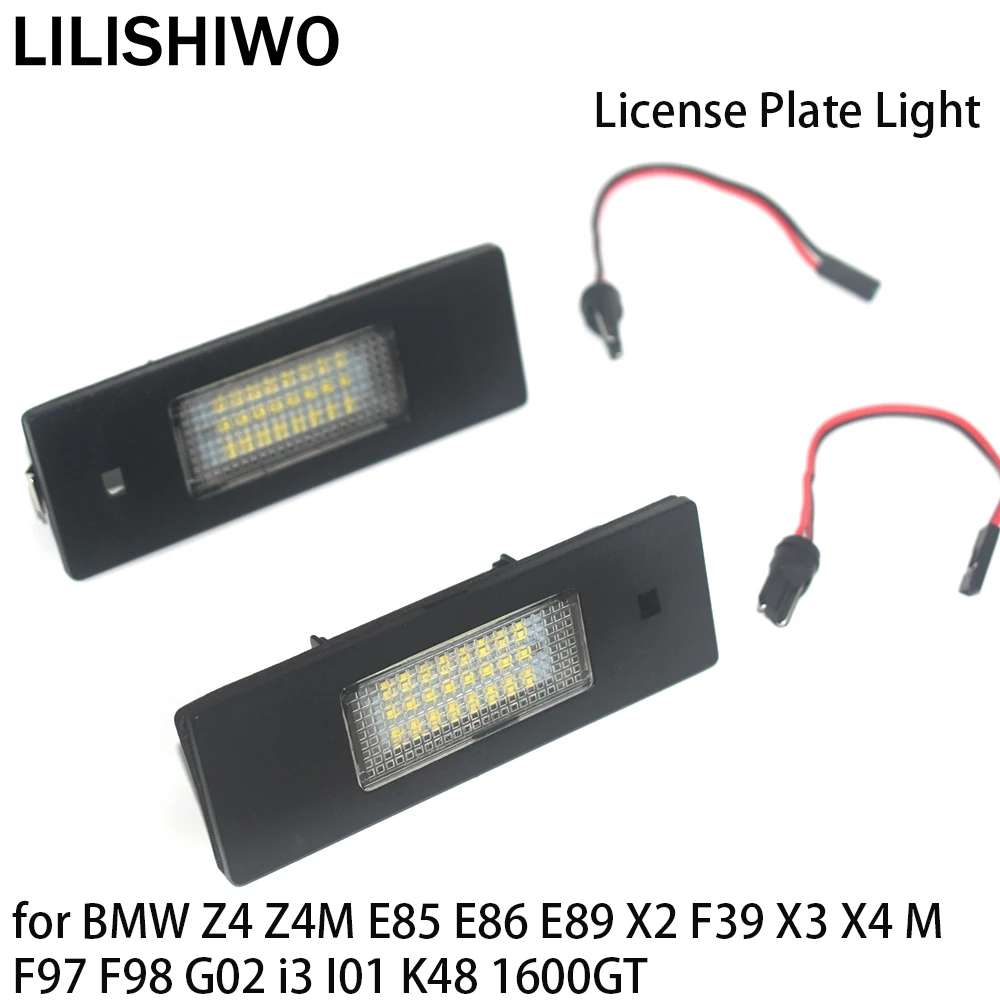 Светодиодная лампа для номерного знака LILISHIWO, освещение для BMW Z4, Z4M, E85, E86, E89, X2, F39, X3, X4, M, F97, F98, G02, i3, I01, K48, 1600GT Светодиодная лампа для номерного знака LILISHIWO, освещение для BMW Z4, Z4M, E85, E86, E89, X2, F39, X3, X4, M, F97, F98, G02, i3, I01, K48, 1600GT