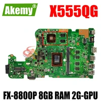 akemy for asus x555yi x555ya x555d a555dg x555qg x555y notebook mainboard motherboard fx 8800p cpu 8gb ram 2g gpu tested full ok
