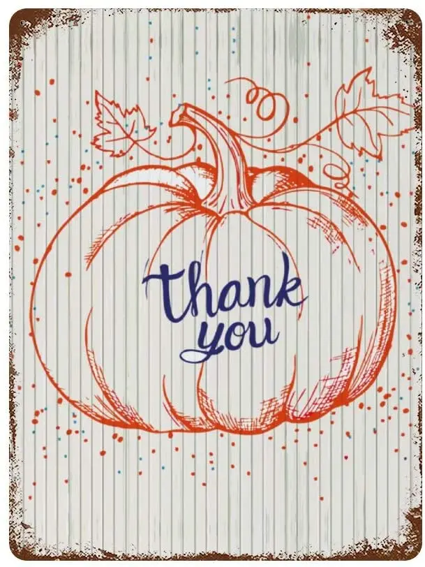 

Vintage Retro Metal Tin Sign Wall Decor Art Thanks Giving Thank You Lines Art Pumpkin Home Decor Plaque Poster Man