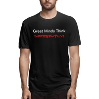 great minds think differently tshirt graphic tee mens short sleeve t shirt funny cotton tops