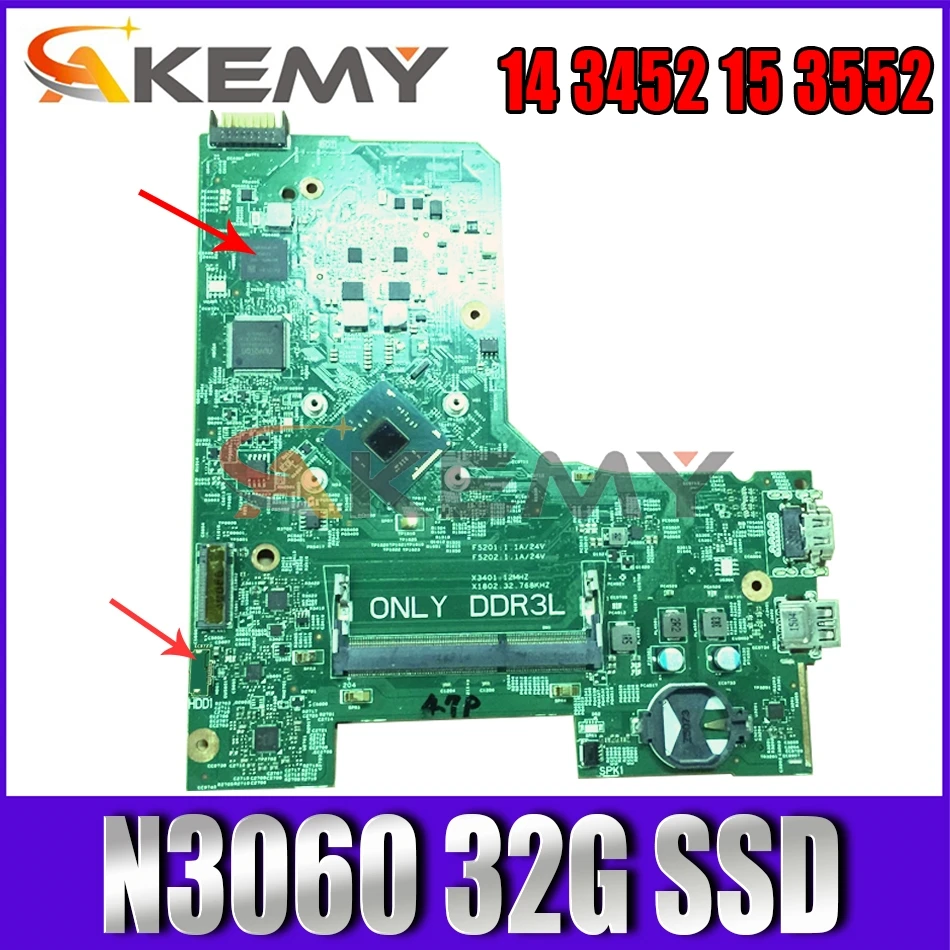 

Akemy CN-0P2DX7 P2DX7 FOR DELL INSPIRON 14 3452 15 3552 Laptop Motherboard 14279-1 PWB:896X3 N3060 32G SSD Mainboard 100% tested