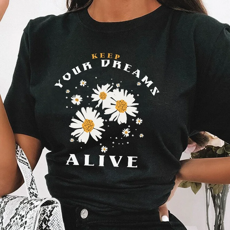 

Keep Your Dreams Alive Inspirational Quotes Floral Print Women's T-Shirt Retro Style Summer Casual Loose Cute Aesthetic Tee