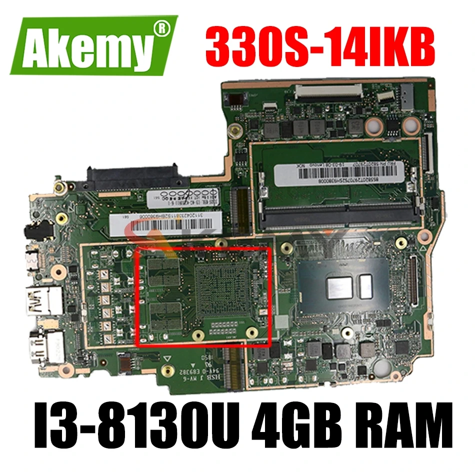 

High Quality For Lenovo IdeaPad 330S-14IKB laptop motherboard With CPU I3-8130U 4GB RAM Integrated motherboard 100% fully tested